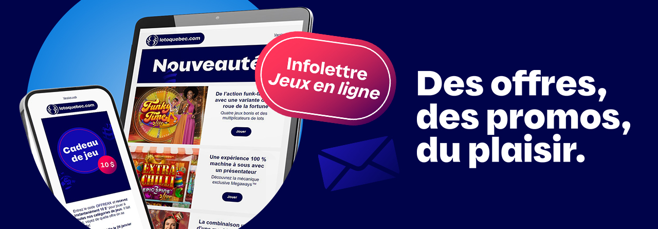 Abonnement à l’infolettre Jeux en ligne de Loto-Québec, lotoquebec.com